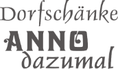 Logo-Anno Dazumal - Dorfschänke